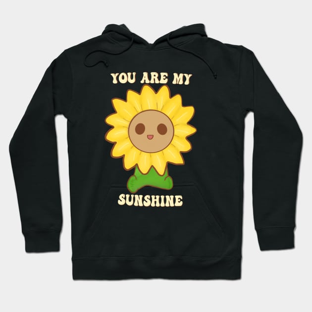 You are my sunshine Hoodie by HapiGarden